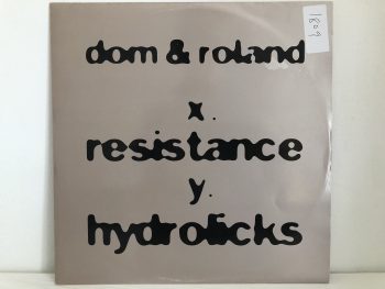 Dom & Roland - Resistance / Hydrolicks (12") - Image 2