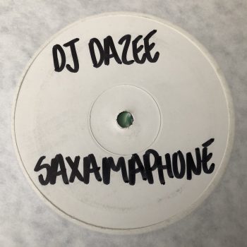 DJ Dazee - Saxamaphone / Own Thing (12", Promo) - Image 2