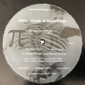 Ultra-Violet / Raserblade - The Belonging / One Minute Of Time (12")