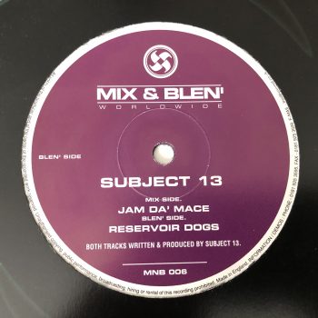 Subject 13 - Jam Da' Mace / Reservoir Dogs (12")