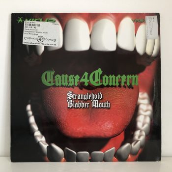 Cause 4 Concern - Stranglehold / Blabber Mouth (12")