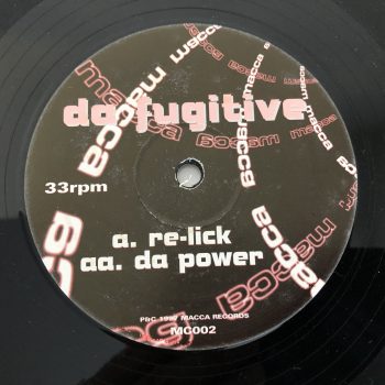 Da Fugitive - Re-Lick / Da Power (12")