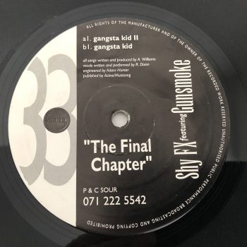 Shy FX & Gunsmoke - Gangsta Kid II (The Final Chapter) (10")