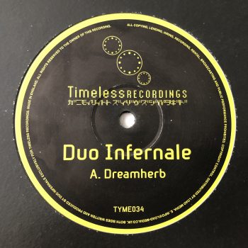 Duo Infernale - Dreamherb / Another Dimension (12")