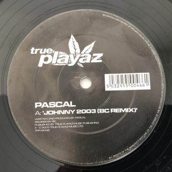Pascal - Johnny 2003 (BC Remix) / Flip It (12")