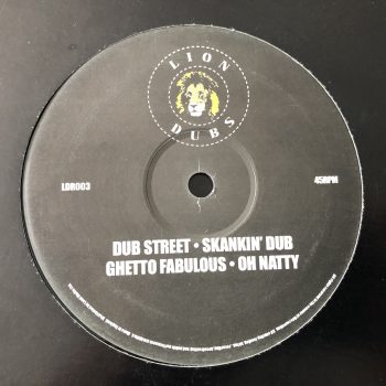 Dub Street / Ghetto Fabulous - Skankin' Dub / Oh Natty (12") - Image 2