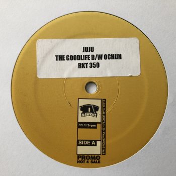 Juju - The Goodlife / Ochun (12", Promo, Sti)