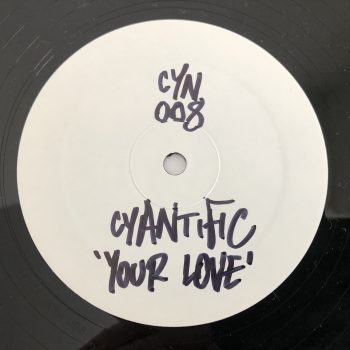 Cyantific - Your Love / Hold Back (12", Promo, W/Lbl)