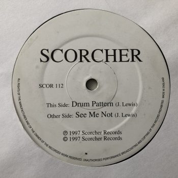 Scorcher - Drum Pattern / See Me Not (12", Single)