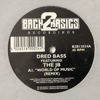 Dred Bass Featuring The JB - World Of Music (Remixes) (12") - Image 4