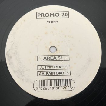 Area 51 - Systematic / Rain Drops (12")