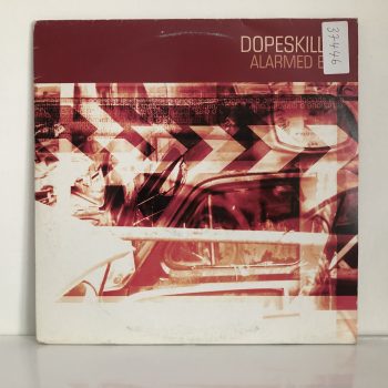 Dopeskillz - Alarmed EP (2x12", EP)