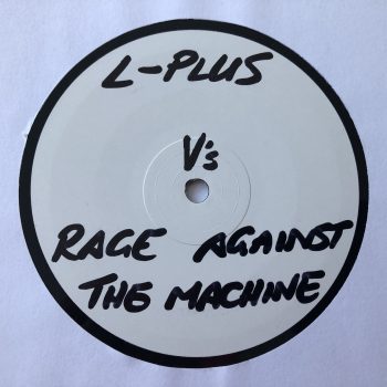 L Plus vs. Rage Against The Machine - Killing In The Name Of (12", S/Sided, Ltd, Promo, Unofficial, W/Lbl)