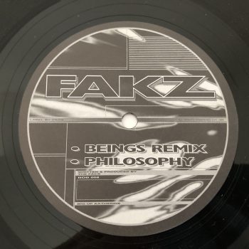 Fakz - Beings (Remix) / Philosophy (12") - Image 2