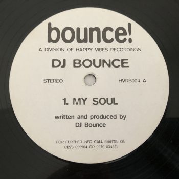 Hixxy & Heatwave / DJ Bounce - Wizard Of Oz / My Soul (12")