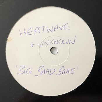 DJ Unknown / Heatwave - Big Bad Bass (12", W/Lbl)