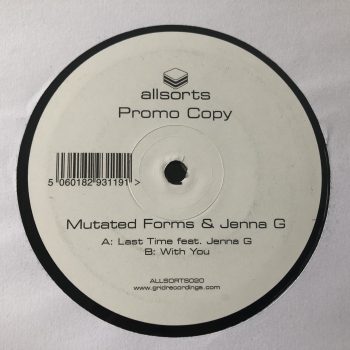Mutated Forms & Jenna G - Last Time / With You (12", Promo)