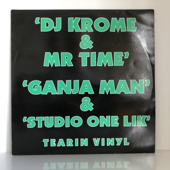 DJ Krome & Mr Time - Ganja Man / Studio One Lik (12")