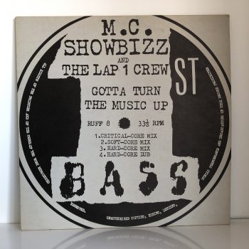M.C. Showbizz and The Lap 1 Crew - Gotta Turn The Music Up (12")