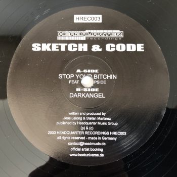 Sketch & Code - Stop Your Bitchin (12")