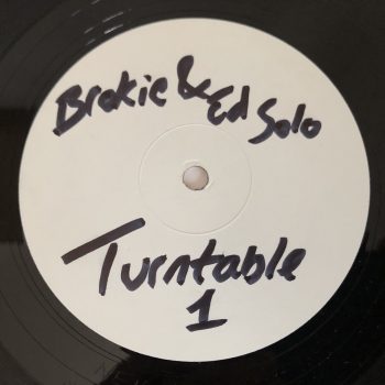 Brockie & Ed Solo - Turntable 1 / Dangerous (12", Promo, W/Lbl)