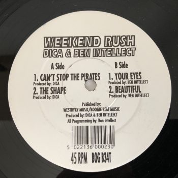 Dica & Ben Intellect - Weekend Rush Part 4 (12")