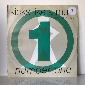 Kicks Like A Mule Featuring Longsy D - Number One (12")