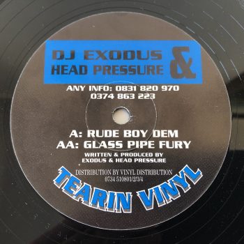 DJ Exodus & Head Pressure - Rude Boy Dem / Glass Pipe Fury (12")
