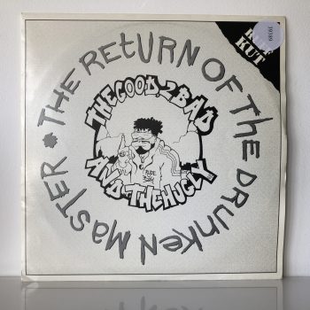 The Good, 2-Bad & Hugly - The Return Of The Drunken Master (12")