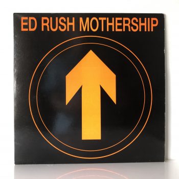 Ed Rush - Mothership (12")