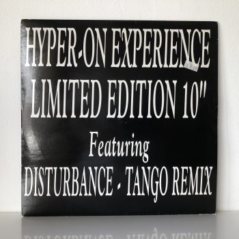 Hyper-On Experience - Disturbance (Tango Remix) / Half Stepper (10", Ltd)