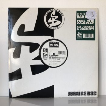 Sophisticated Bad Boyz - Feel The Magic / All Junglist & Junglette (12")