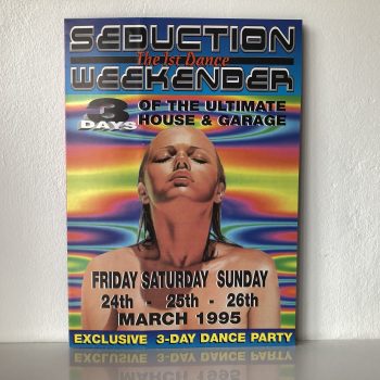 Seduction - The 1st Dance Weekender - 24th-26th March 1995 - Vauxhall Park in Great Yarmouth