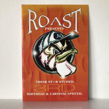 Roast 3rd Birthday - Saturday 27th August 1994 - New London Astoria