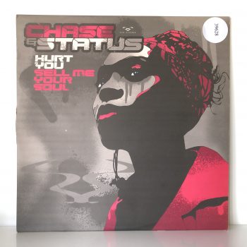 Chase & Status - Hurt You / Sell Me Your Soul (12")