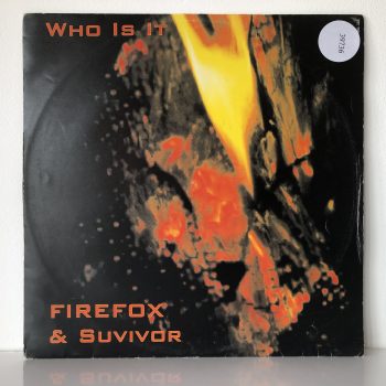 Firefox & Suvivor - Who Is It (12")