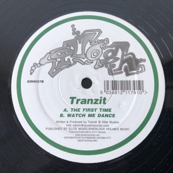 Tranzit - The First Time / Watch Me Dance (12")
