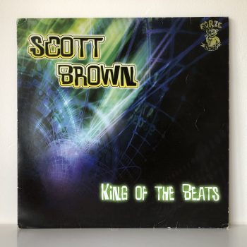 Scott Brown - King Of The Beats (12")