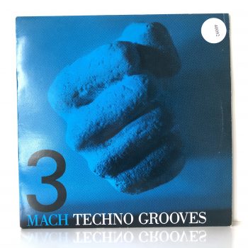 Techno Grooves - Mach 3 (12")