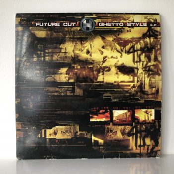 Future Cut - Ghetto Style E.P. (2x12", EP)