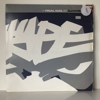 DJ Hype - Final Nail EP (2x12", EP)