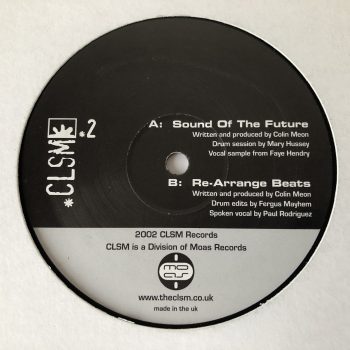 CLSM - Sound Of The Future / Re-Arrange Beats (12")