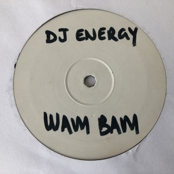 DJ Energy - Wham Bam / Move Ya Feet (12", Promo, W/Lbl)