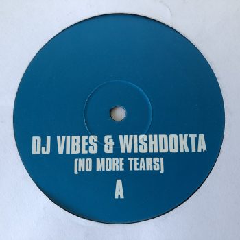 DJ Vibes & Wishdokta / DJ Seduction - No More Tears / Drop The Bass (Vibes & Wishdokta Remix) (12", Ltd, RE)