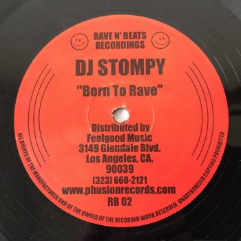 DJ Stompy - Born To Rave (12", S/Sided, Ltd)