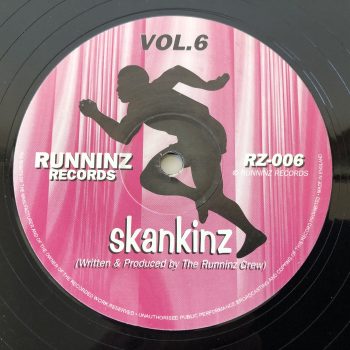 The Runninz Crew - Vol. 6 - Skankinz (12", S/Sided)