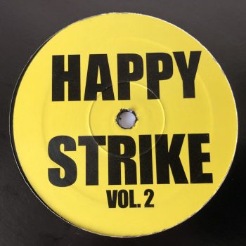 Kaos & Huxley - Happy Strike Vol 2 (12", S/Sided, Ltd)