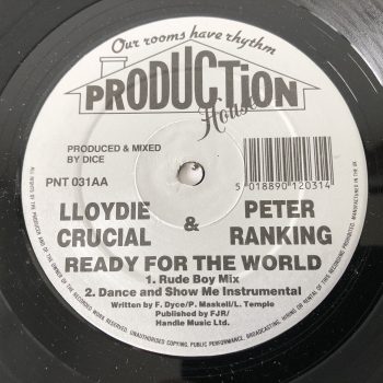 Lloydie Crucial & Peter Ranking - Ready For The World (12")