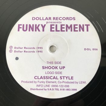 Funky Element - Shook Up / Classical Style (12")