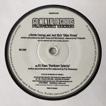 Kevin Energy And Just Rich / DJ Kaos - Wipe Away / Hardcore Selecta (12")